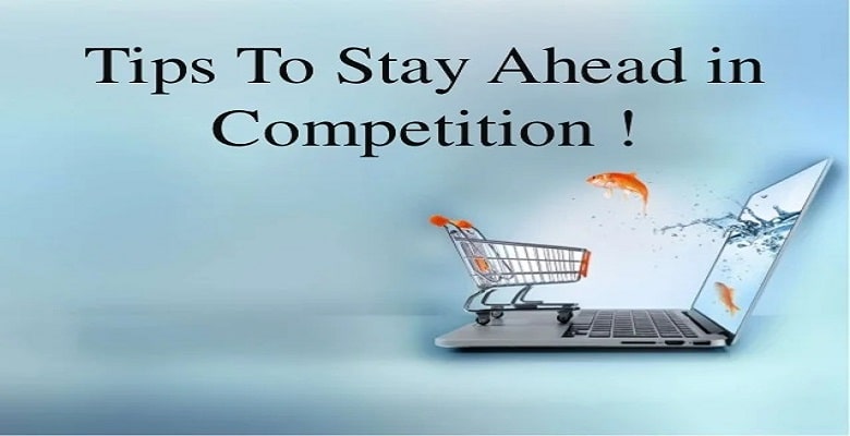 How to Stay Ahead of the Competition in eCommerce