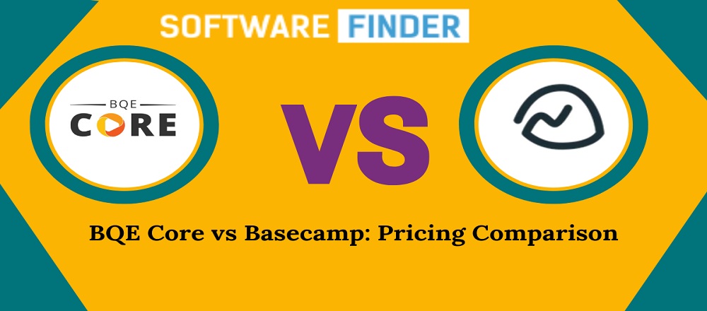 BQE Core vs Basecamp Pricing Comparison