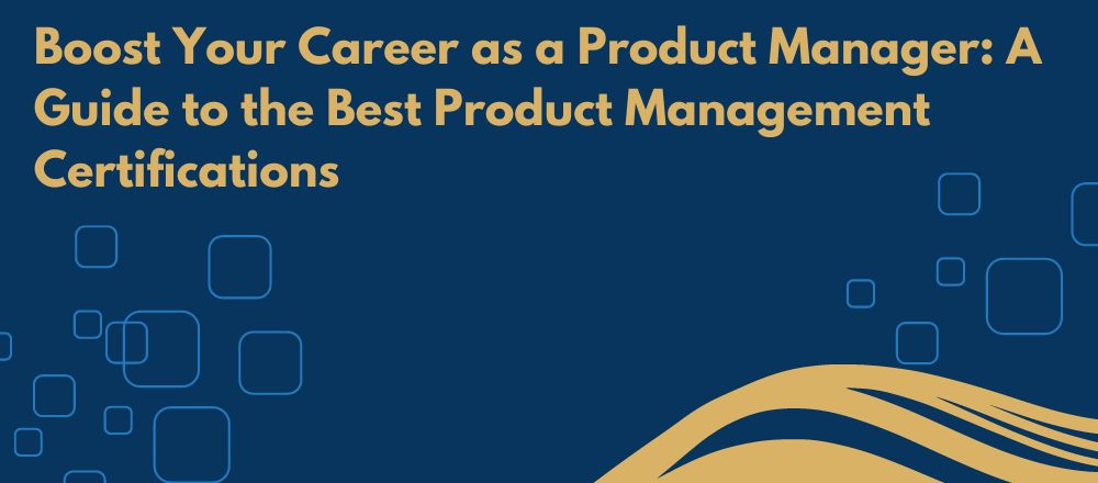 Boost Your Career as a Product Manager