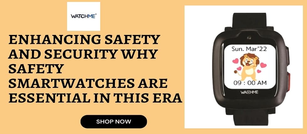 Safety Smartwatches