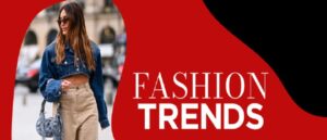 Fashion Trends in the UAE