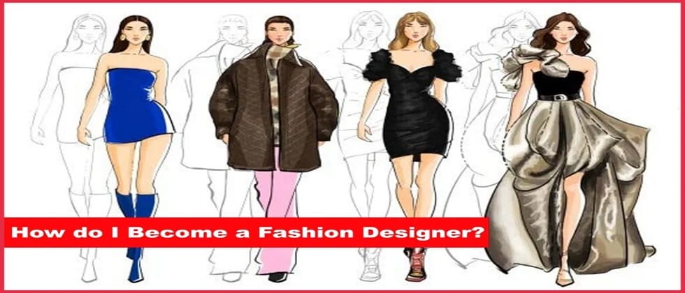 Become a Fashion Designer